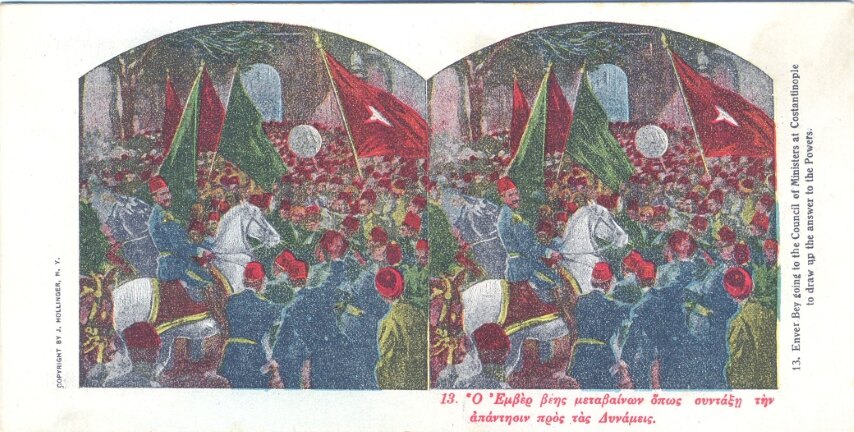 13. Enver Bey going to the Council of Ministers at Constantinople to draw up the answer to the Poowers, Greek 24 Stereo Set